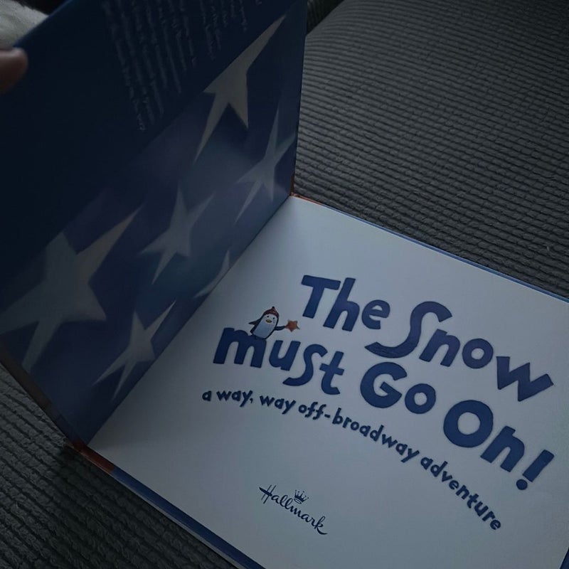 Hallmark: The Snow Must Go On! A Way, Way, Off-Broadway Adventure