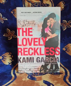 The Lovely Reckless **signed by author**