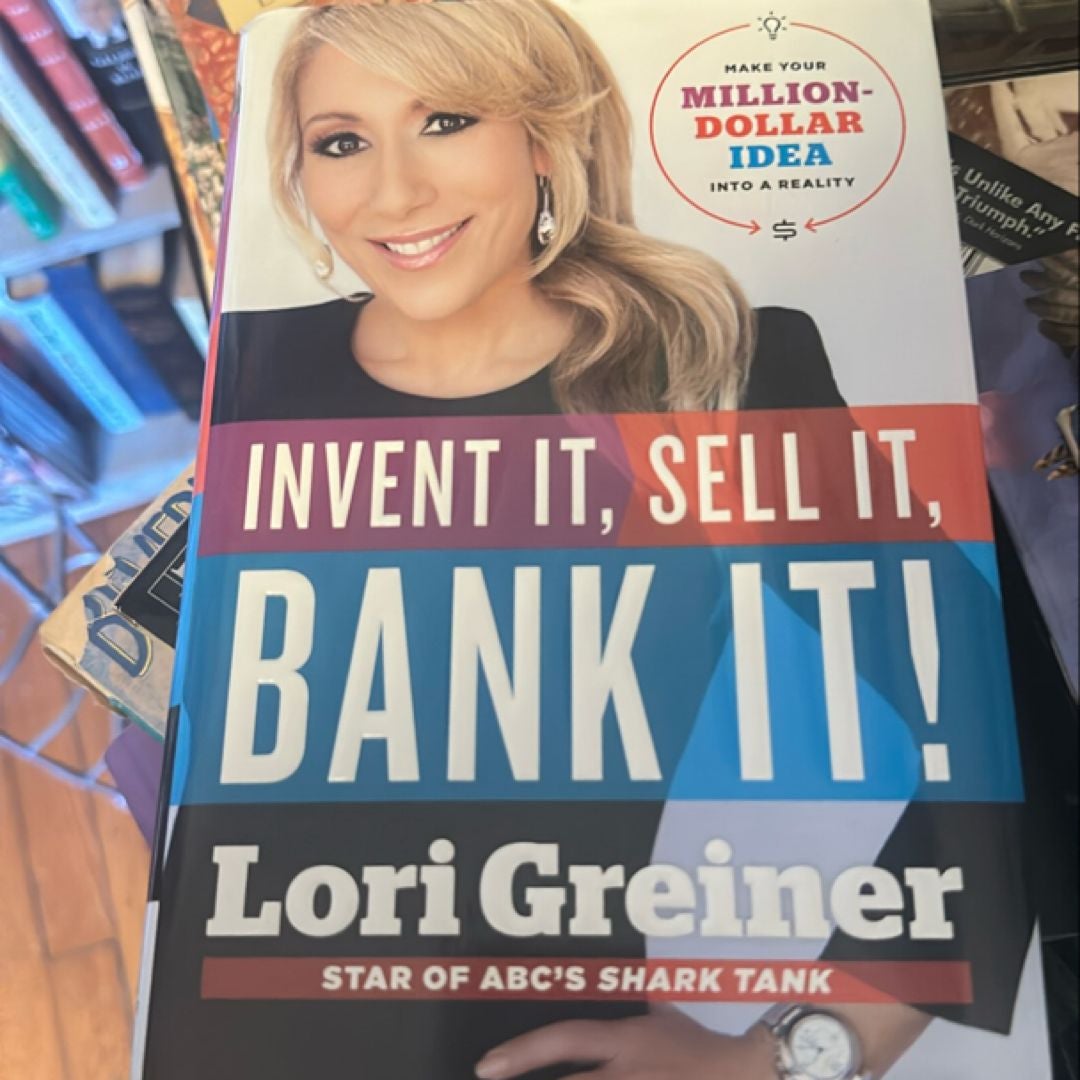 Invent It, Sell It, Bank It!