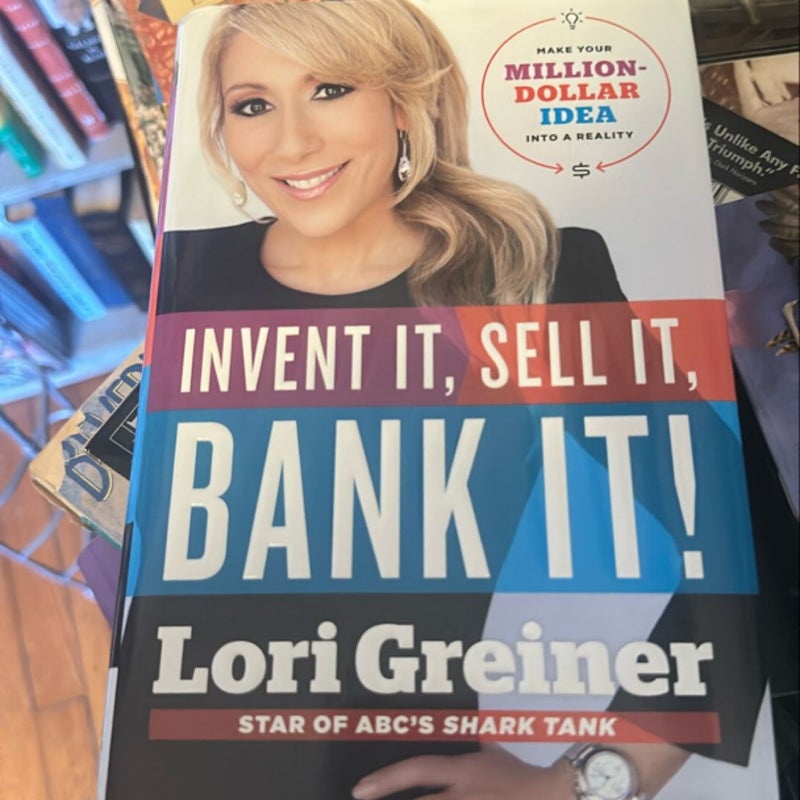 Invent It, Sell It, Bank It!