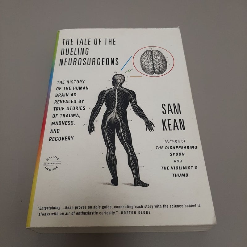 The Tale of the Dueling Neurosurgeons