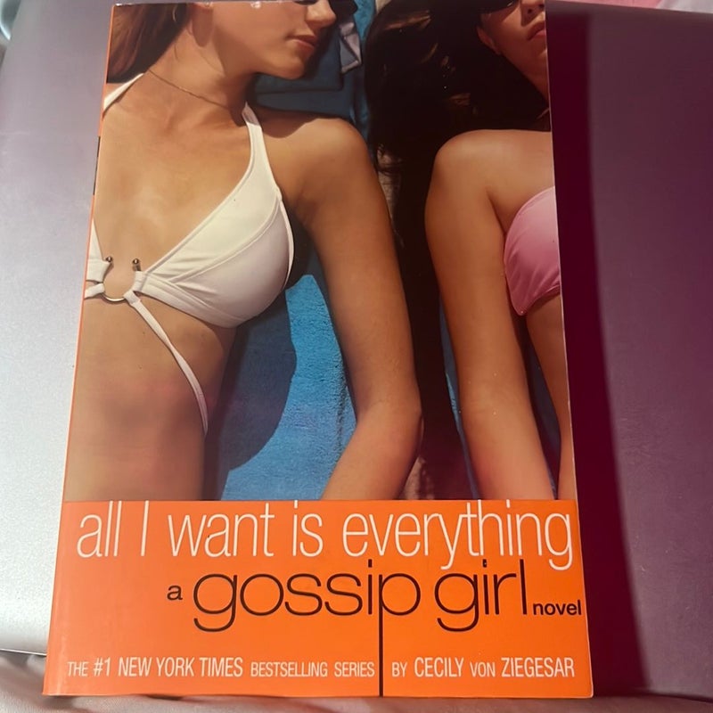 Gossip Girl: All I Want Is Everything