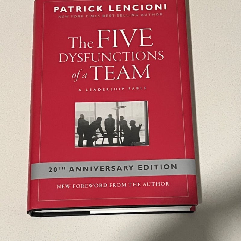 The Five Dysfunctions of a Team