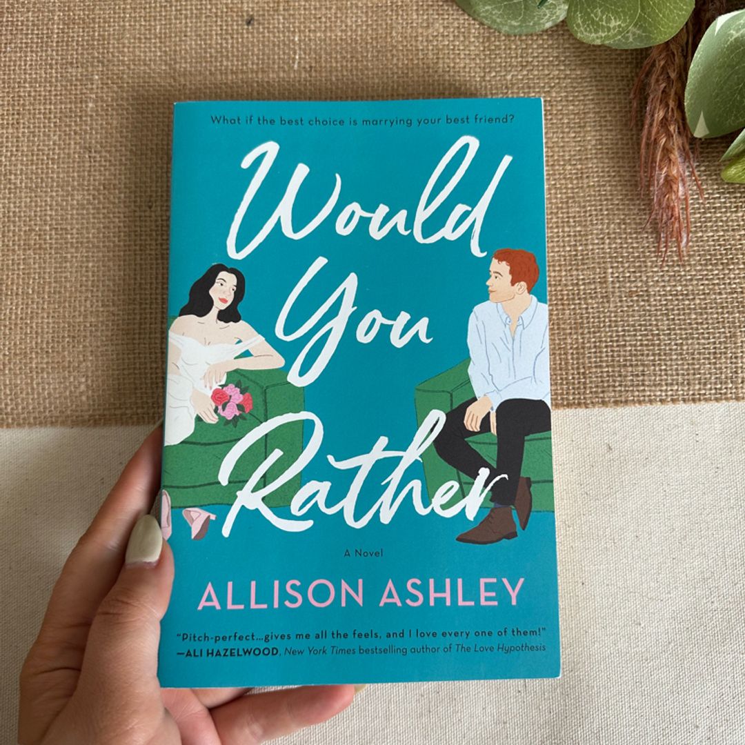 Would You Rather by Allison Ashley