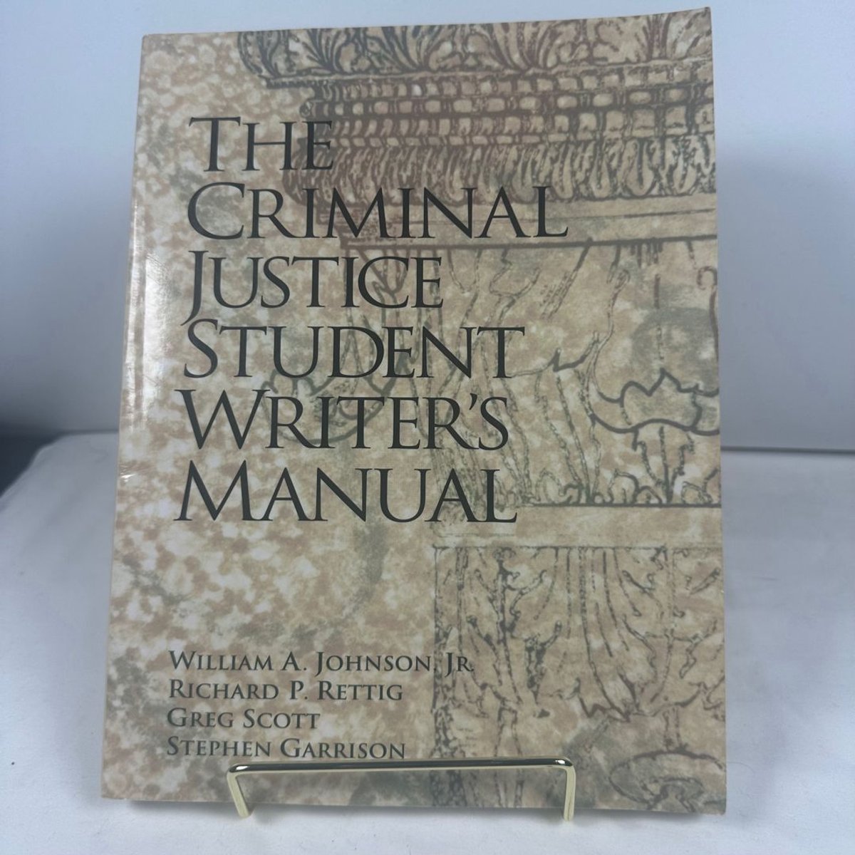 The Criminal Justice by William A. Johnson, Richard P. Rettig, Gregory ...