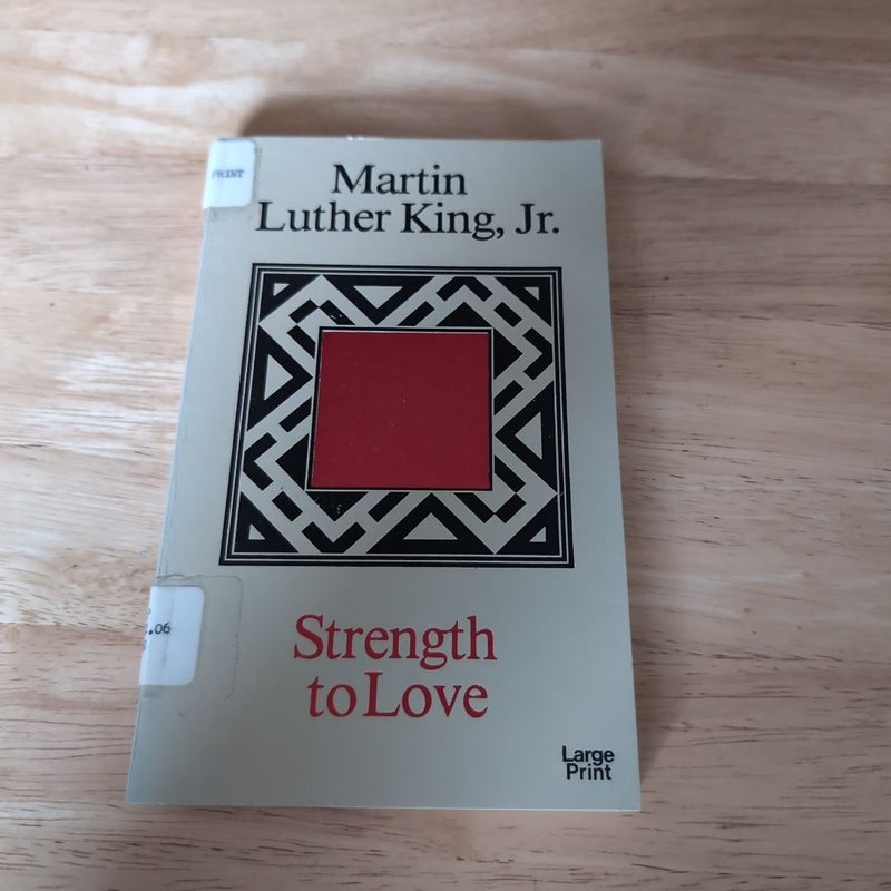 Strength to Love