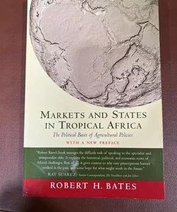 Markets and States in Tropical Africa
