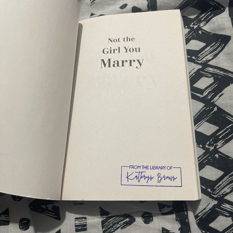 Not the Girl You Marry