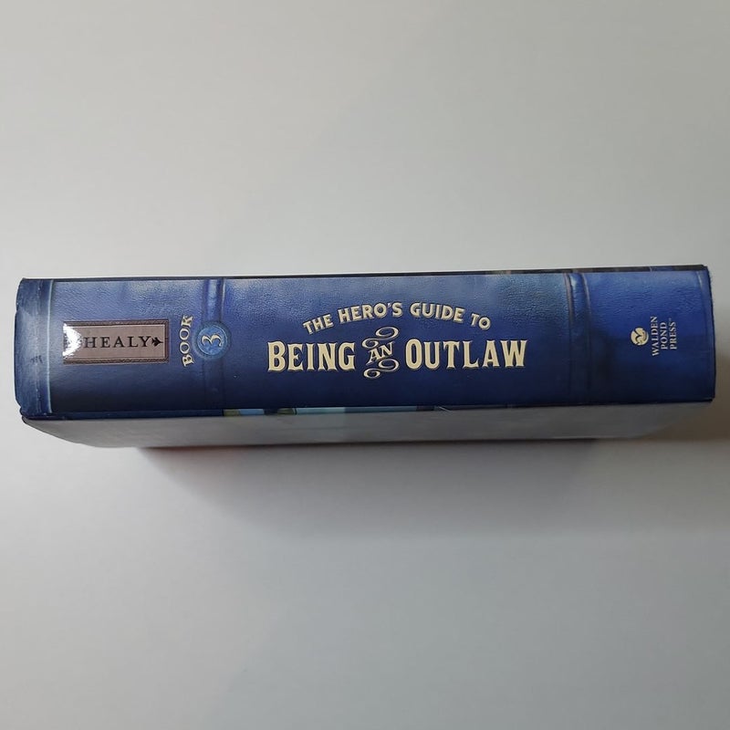 The Hero's Guide to Being an Outlaw