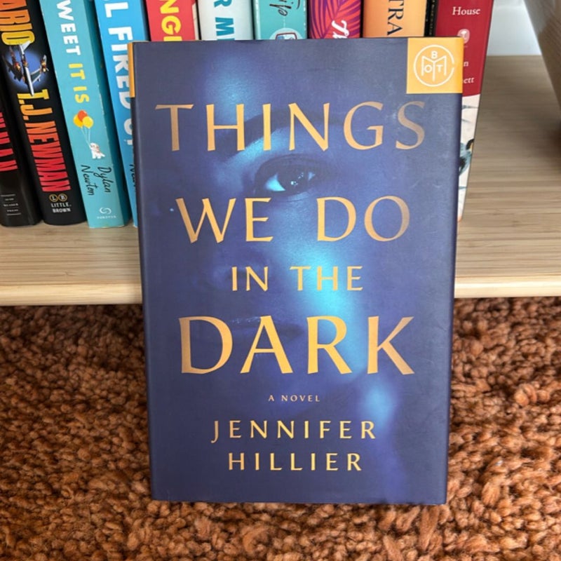 Things We Do in the Dark