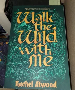 Walk the Wild with Me