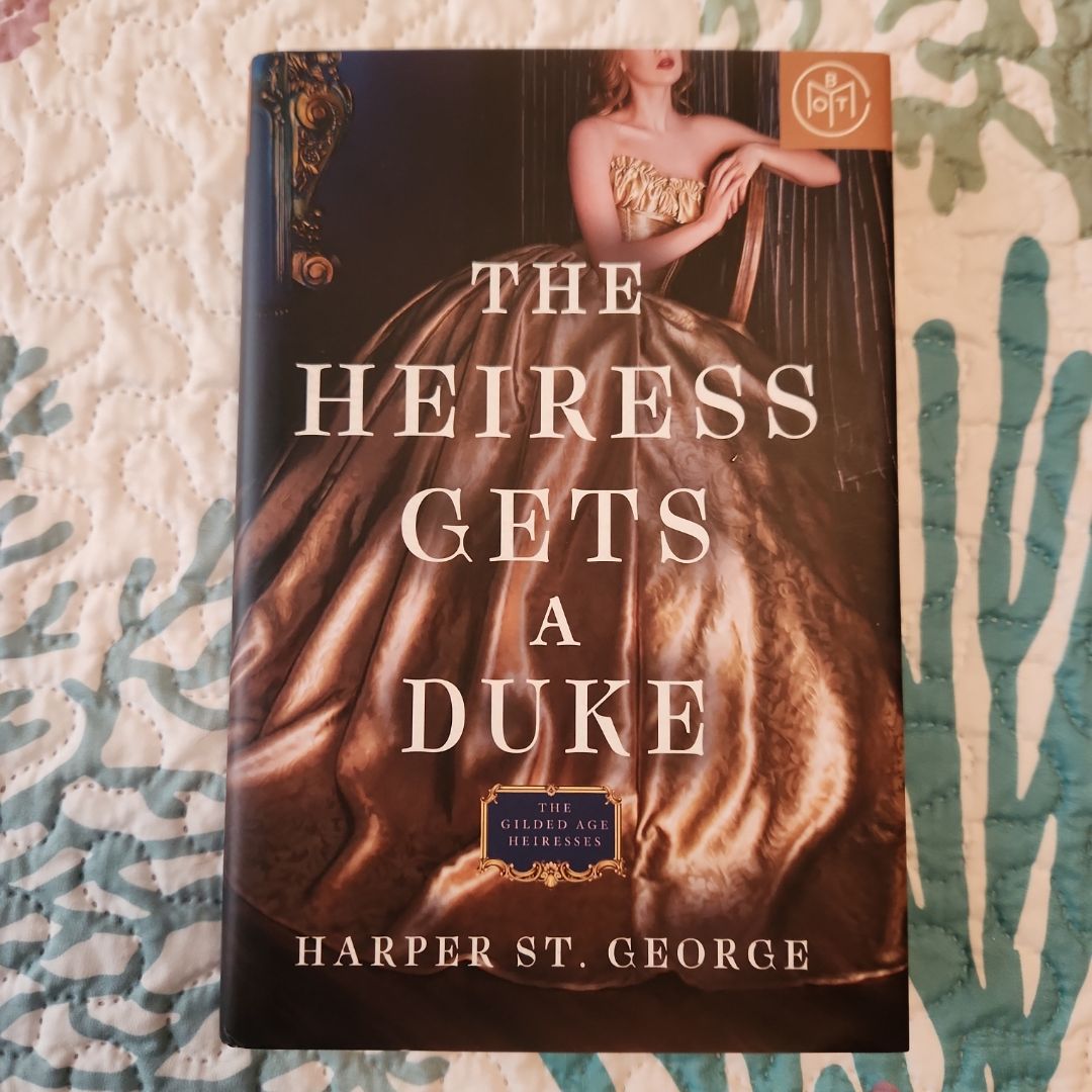 The Heiress Gets A Duke