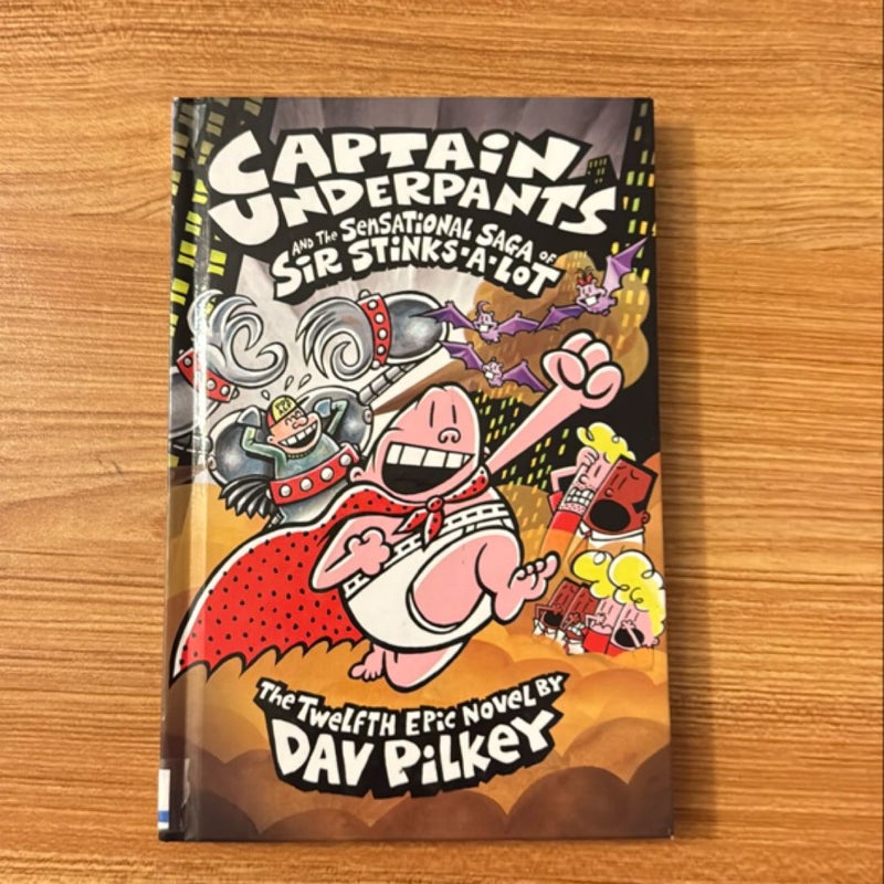 Captain Underpants and the Sensational Saga of Sir Stinks-a-Lot