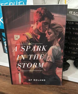 A Spark In The Storm