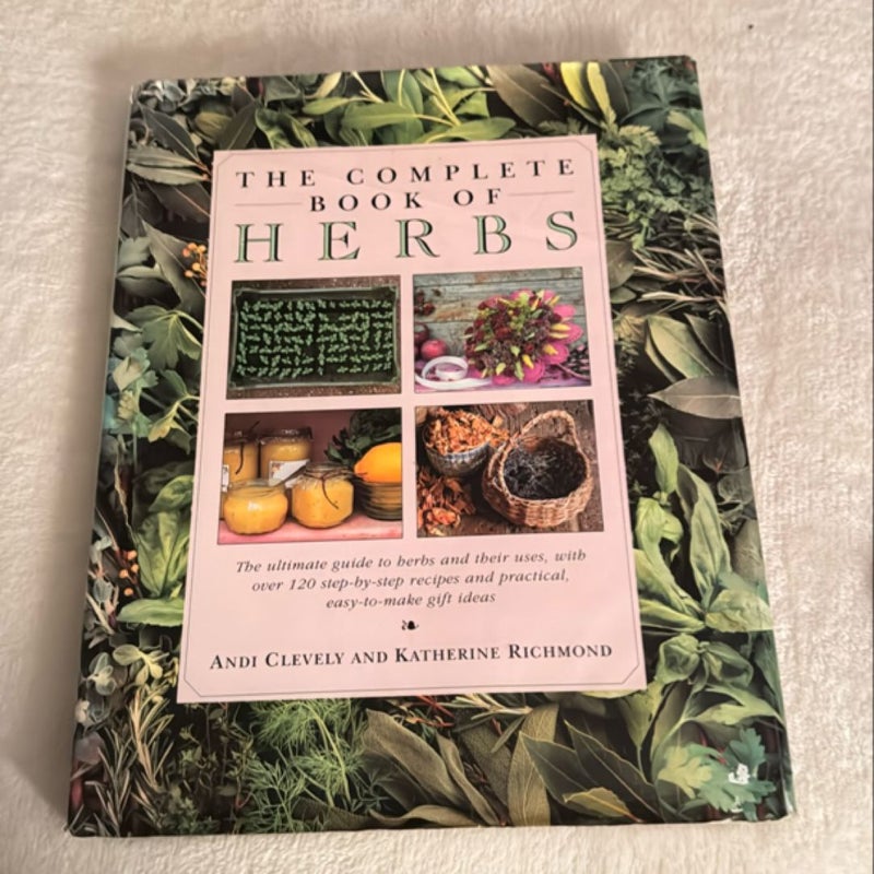 The Complete Book of Herbs