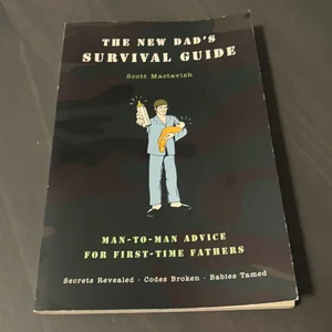 The New Dad's Survival Guide