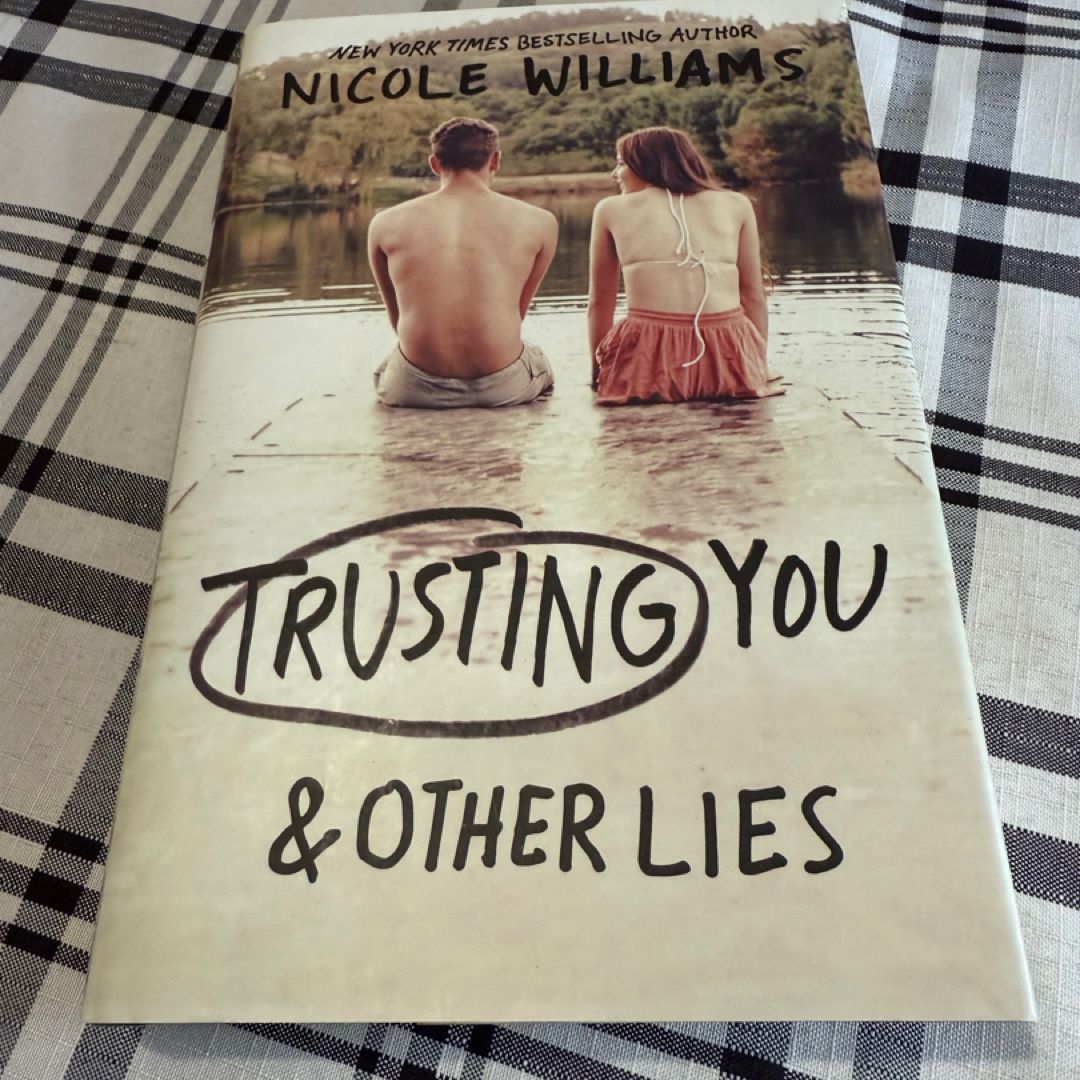 Trusting You and Other Lies