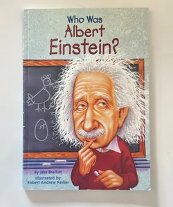 Who Was Albert Einstein?