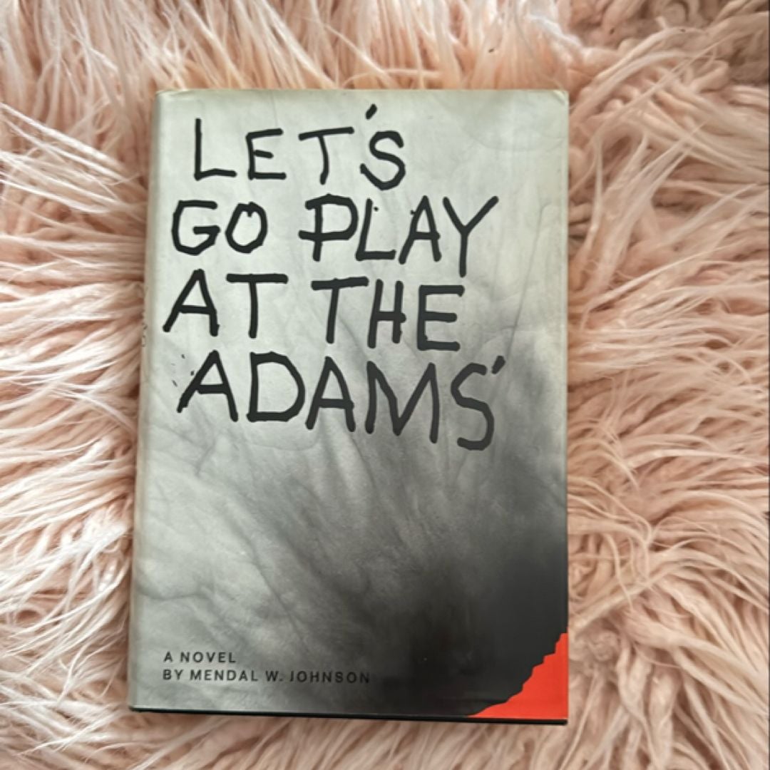 Let's Go Play at the Adams'