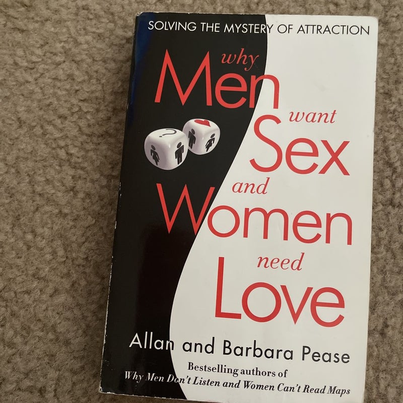 Why Men Want Sex and Women Need Love