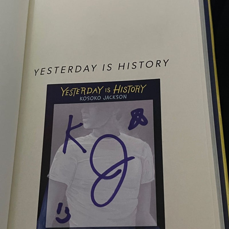 Yesterday Is History signed