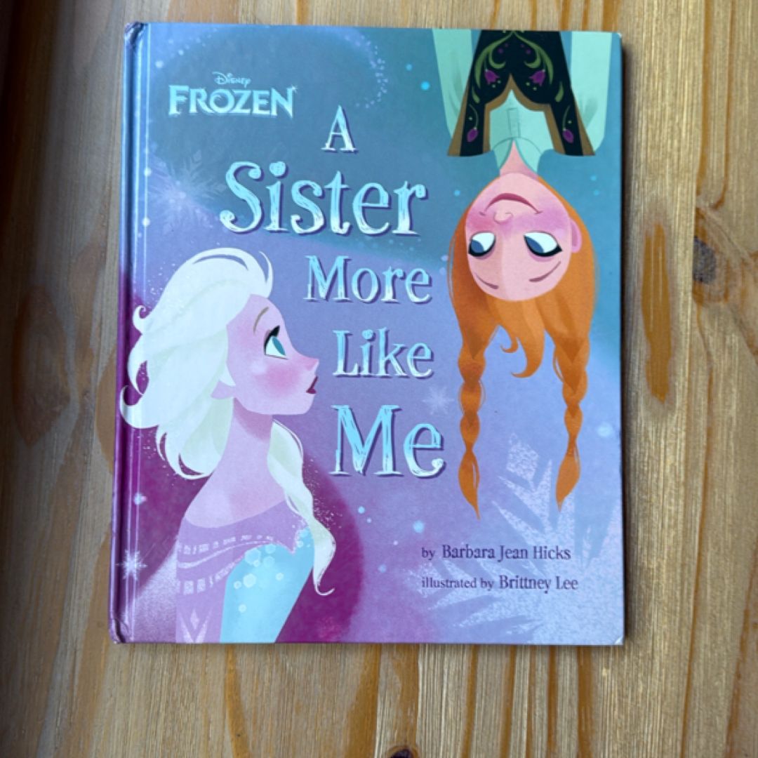 Frozen a Sister More Like Me