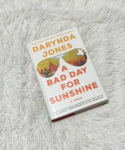 A Bad Day for Sunshine