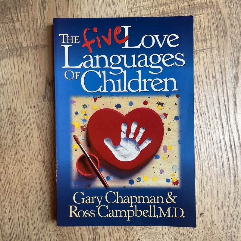 The Five Love Languages of Children