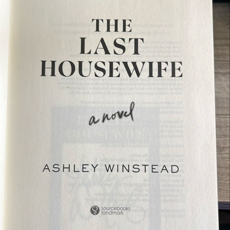 The Last Housewife (signed bookplate copy)