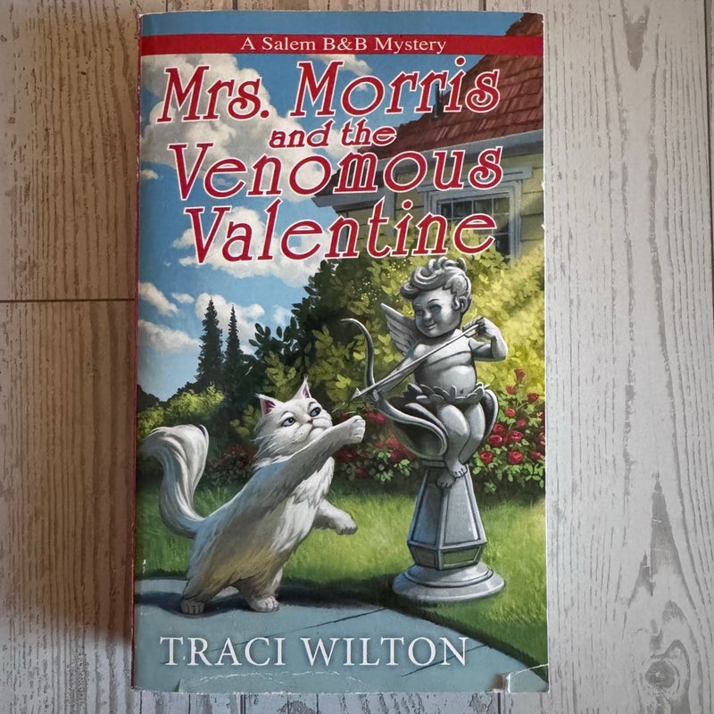 Mrs. Morris and the Venomous Valentine