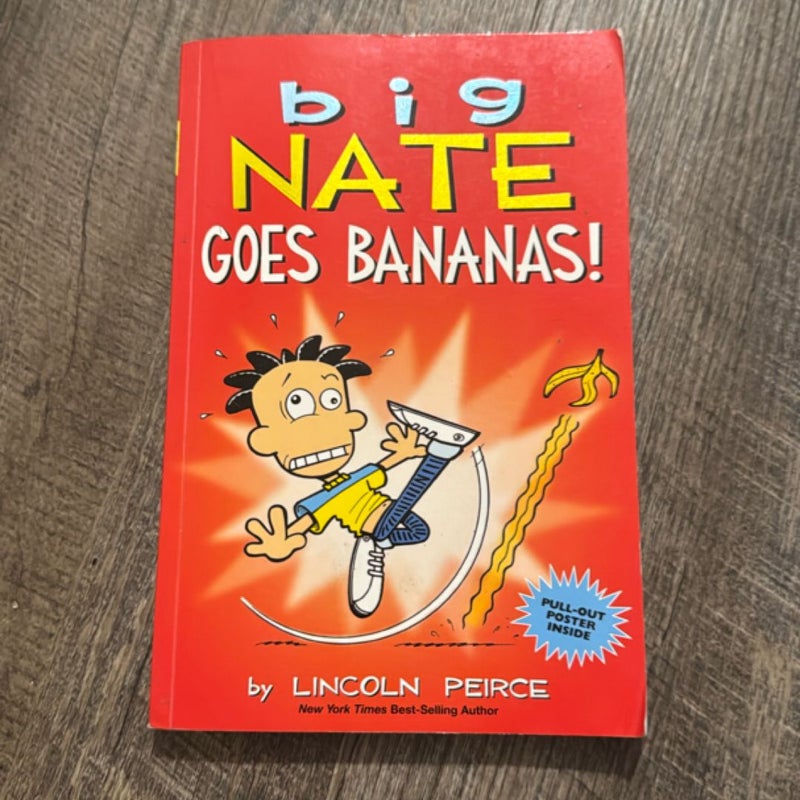 Big Nate Goes Bananas!
