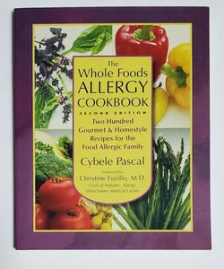 The Whole Foods Allergy Cookbook, 2nd Edition