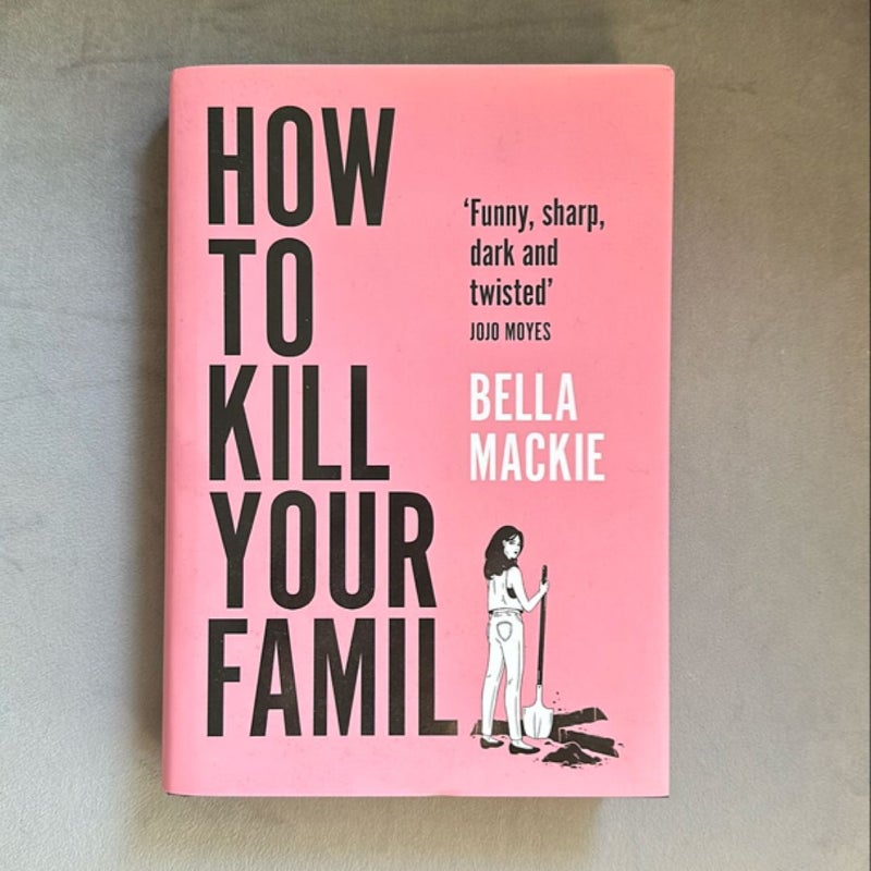 How to Kill Your Family