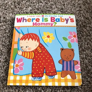 Where Is Baby's Mommy?