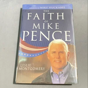 The Faith of Mike Pence