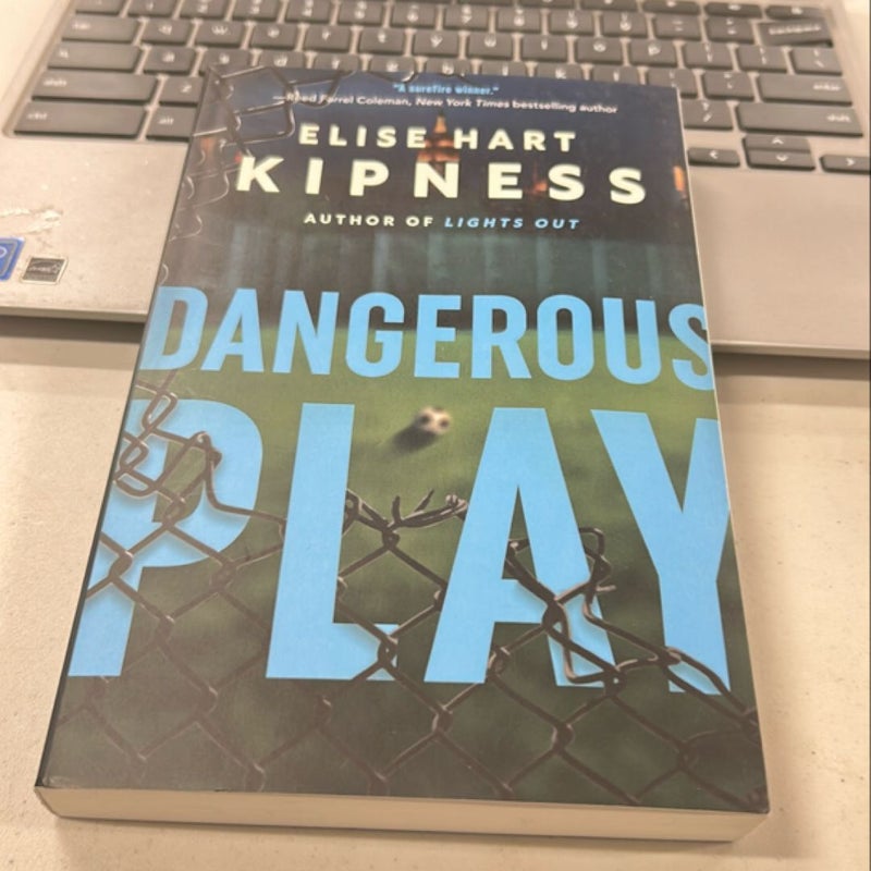 Dangerous Play