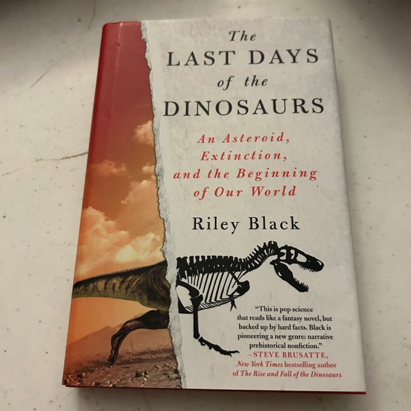 The Last Days of the Dinosaurs