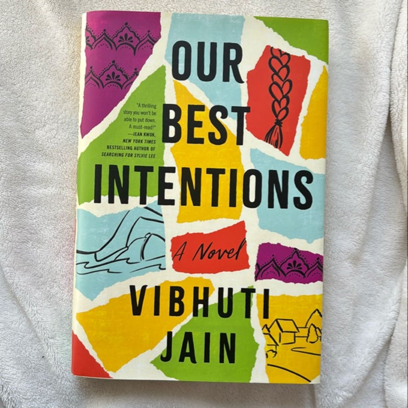 Our Best Intentions