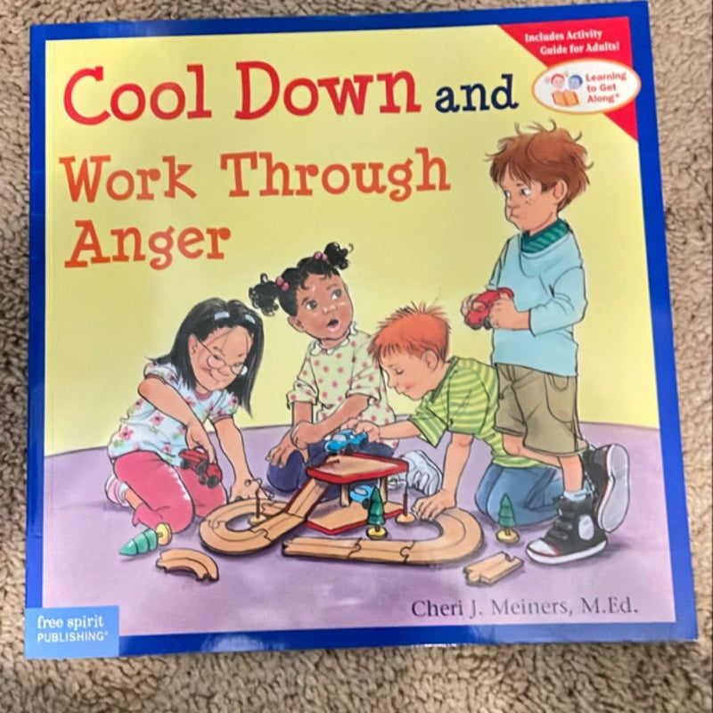 Cool down and Work Through Anger