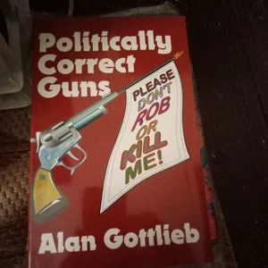 Politically Correct Guns