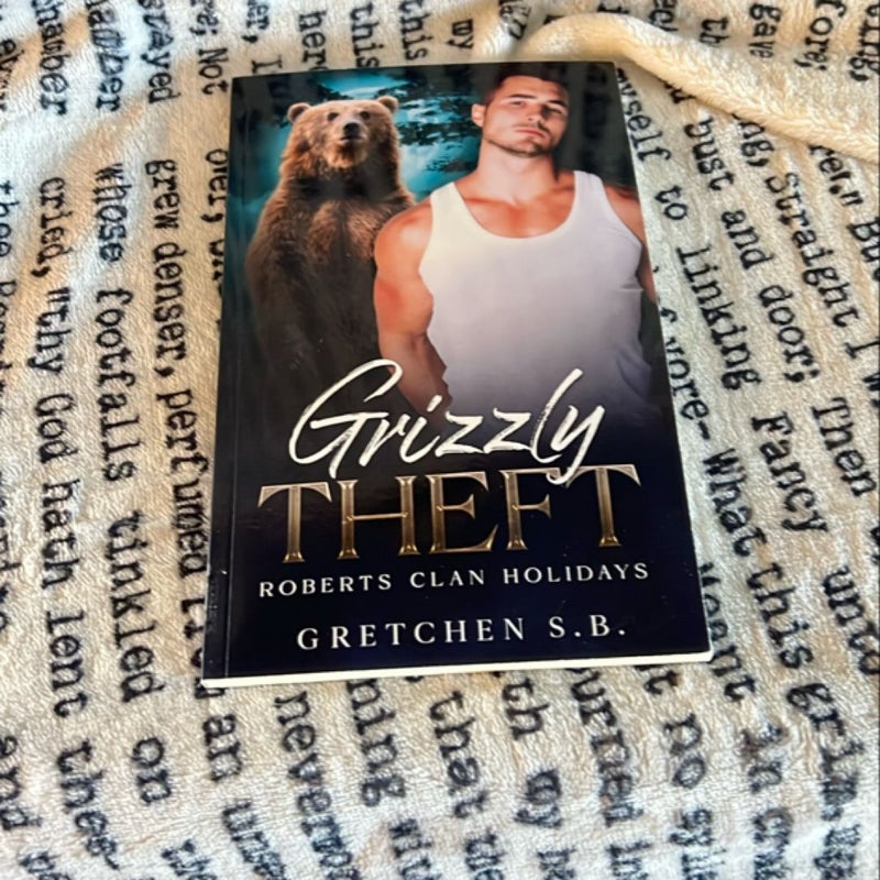 Grizzly Theft