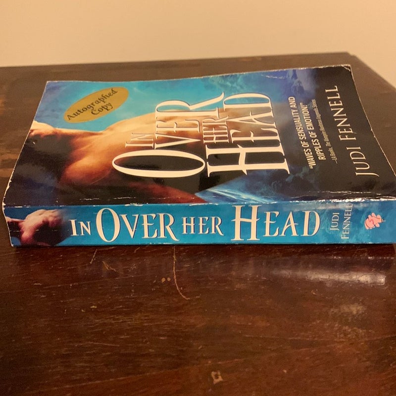 IN OVER HER HEAD-SIGNED Paperback!