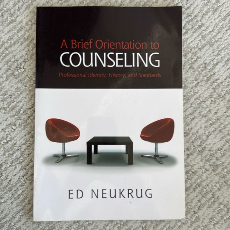 A Brief Orientation to Counseling