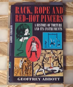 Rack, Rope and Red-Hot Pincers