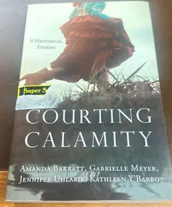 Courting Calamity