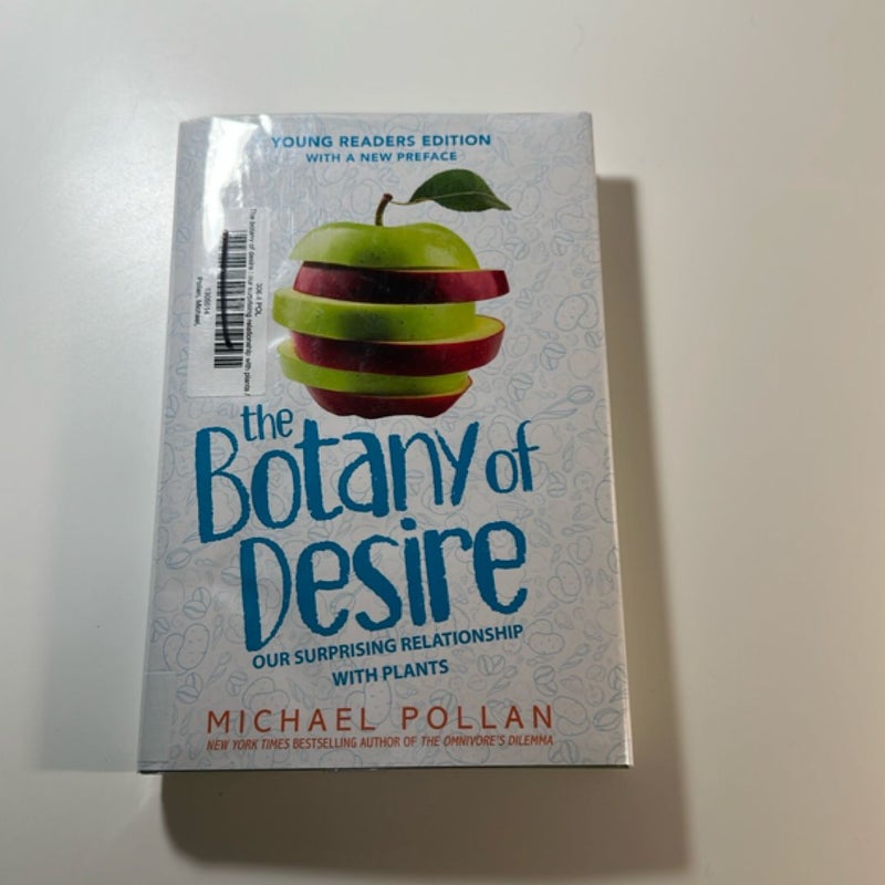 The Botany of Desire Young Readers Edition