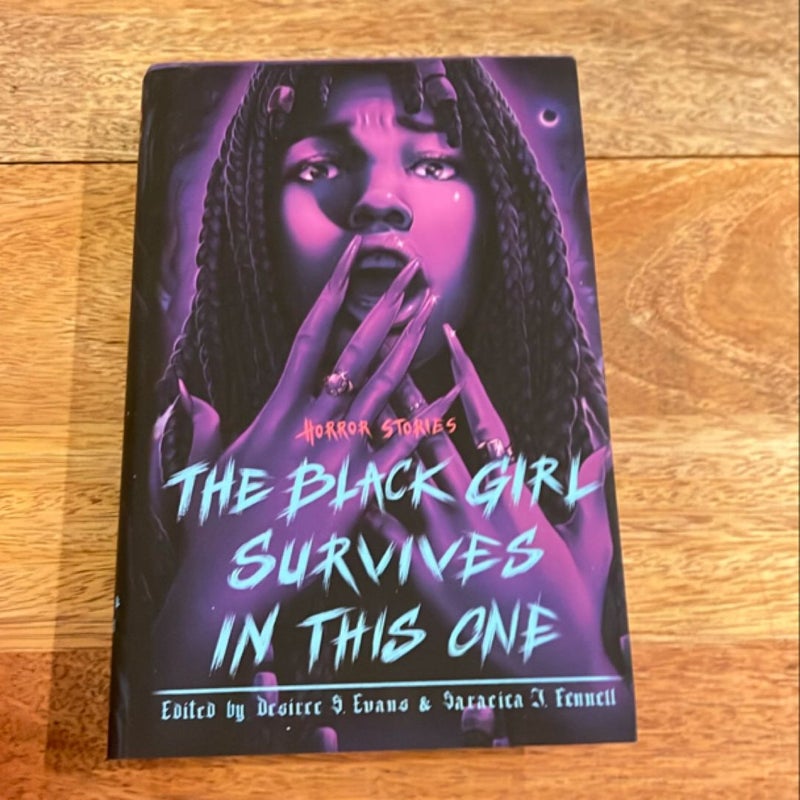 The Black Girl Survives in This One (signed copy)