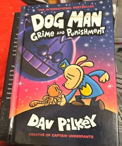 Dog Man Grime and Punishment