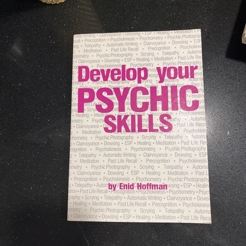 Develop Your Psychic Skills