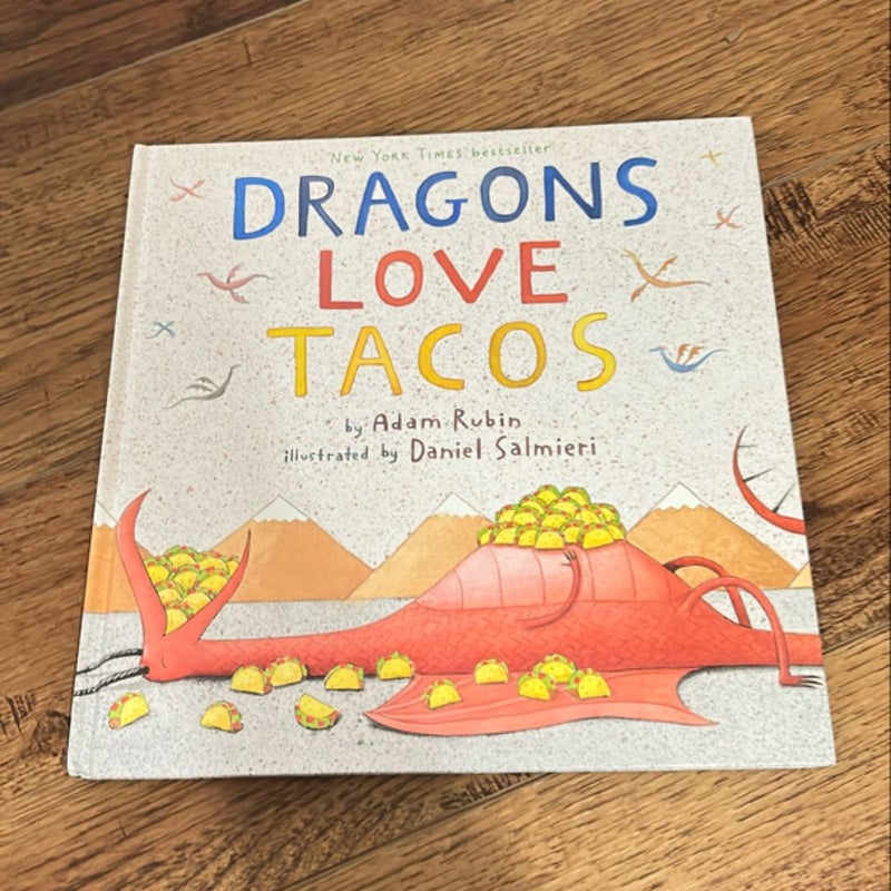 Dragons Love Tacos